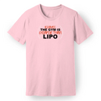 Because the Gym is Cheaper Than Lipo Tee