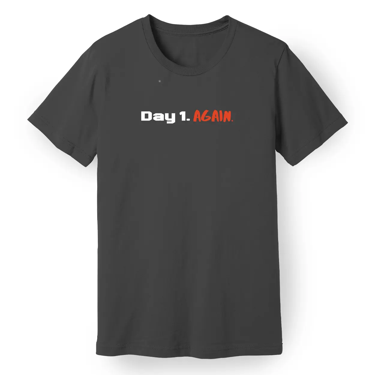 "Day One. Again." Tee