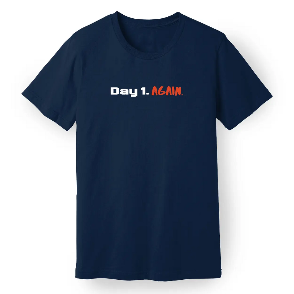 "Day One. Again." Tee