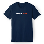 "Day One. Again." Tee