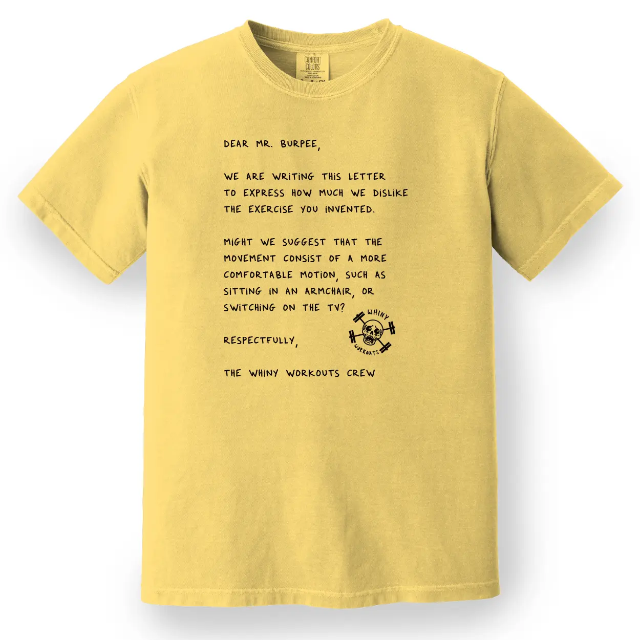 Dear Mr. Burpee Tee