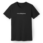 Everything Hurts Women's Tee