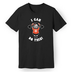 "I Can Do This!" Tee