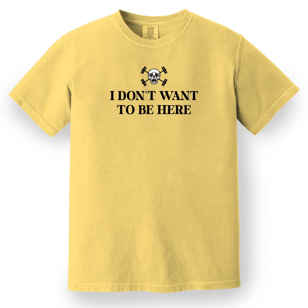 I Don't Want to Be Here Women's Tee