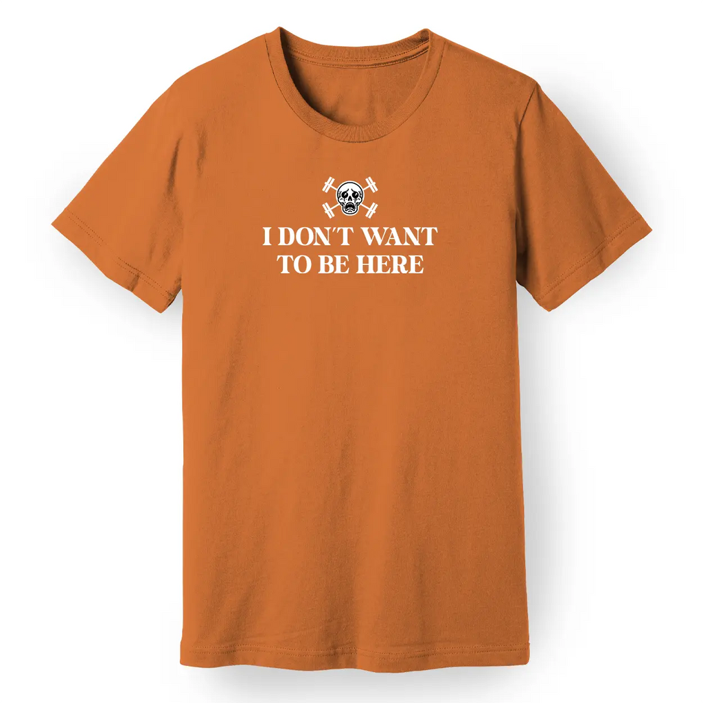 I Don't Want to Be Here Women's Tee