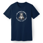 My Belly Laughs Are Bigger Than Yours Tee