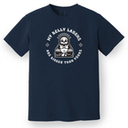 My Belly Laughs Are Bigger Than Yours Tee