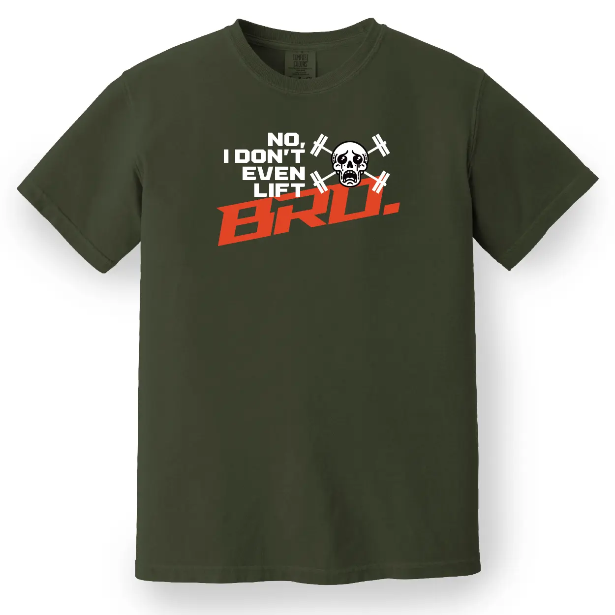 No, I Don't Even Lift, Bro Tee