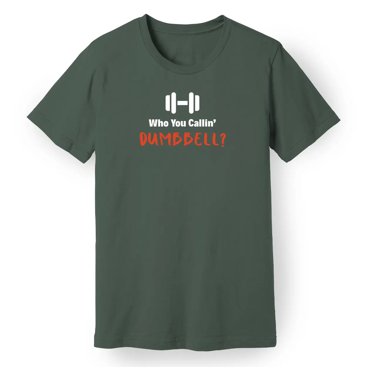 Who You Callin' Dumbbell Tee
