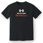Who You Callin' Dumbbell Tee